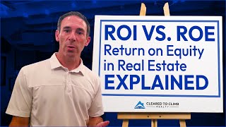 ROI vs. ROE in Real Estate Explained