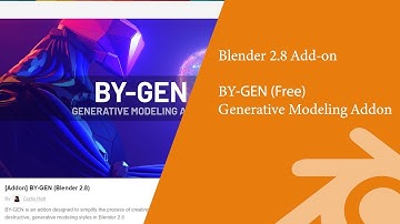 Blender 2.8 Addon review: BY-Gen generative modeling addon