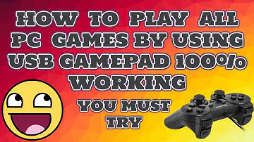 How to play all pc games by using a usb gamepad [WORKING 100%]