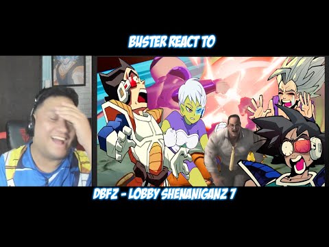 Buster Reaction to DBFZ - Lobby ShenaniganZ 7 @Lythero