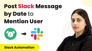 How to Post Message on Slack Channel by Date to Mention User -  Slack Automation