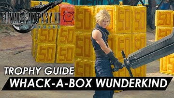 Final Fantasy VII Remake - Whack-a-Box Wunderkind Trophy Guide