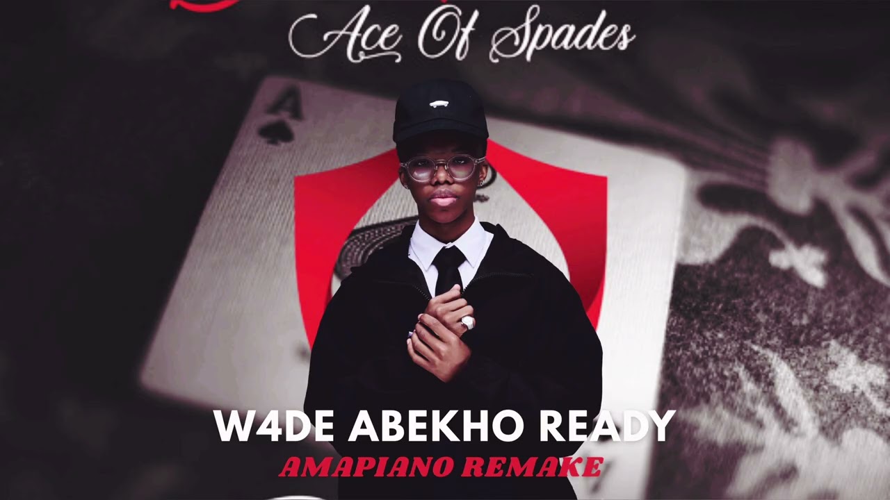 W4de Abekho Ready Remix ft De Mthuda , Sir Trill (Official Audio)
