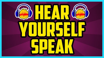 How To Hear Yourself While Recording In Audacity 2017 (FAST) - Hear Microphone While Recording