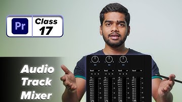 How To Use AUDIO TRACK MIXER in Adobe Premiere Pro? (Beginner to Pro Course)