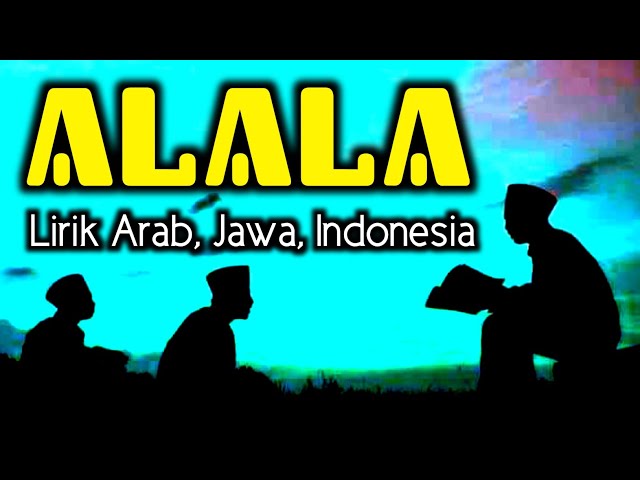 LENTERA ILMU (Nadhom Alala) Lirik Jawa, Arab u0026 Terjemahan Indonesia class=