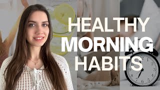 Morning Routine | Habits to Start Your Day Right