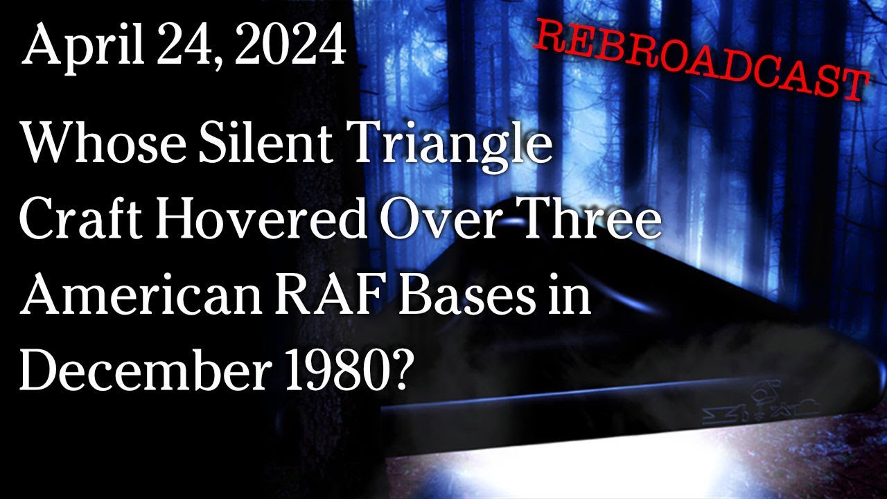 Raf Triangle Apr 24, 2024 - Whose Silent Triangle Craft Hovered Over Three American ...