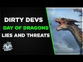 Dirty Devs: Day of Dragons Controversy: Lies, Censorship, and Legal Threats