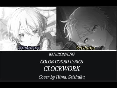 CLOCKWORK クロックワークス | 【syudou × まふまふ】【KAN/ROM/ENG】Lyrics Color Coded