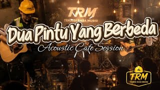 Two Different Doors _ Acoustic Cafe Session | A Song About Letting Go of the Past