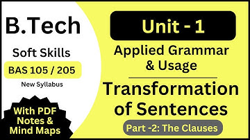 Transformation Of Sentences Part - 2| Soft Skills | B.Tech 1st Yr | AKTU New Syllabus | BAS 105/205