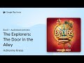 The explorers the door in the alley book 1 by adrienne kress  audiobook preview