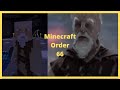 Order 66, but it's Minecraft