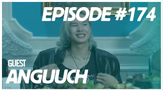 [VLOG] Baji & Yalalt - Episode 174 w/Anguuch