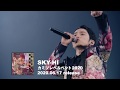 SKY-HI / カミツレベルベット 2020 -Teaser Movie-