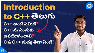 Introduction to C++ in Telugu Tutorial | What is C++ | Why Use C++ | Difference Between C & C++ #c++