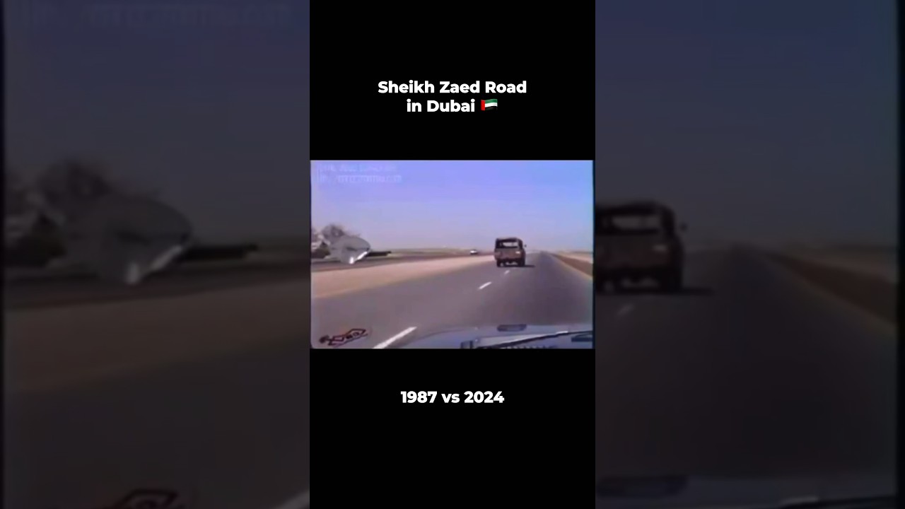 Sheikh Zayed Road 1987 vs 2024 🇦🇪 