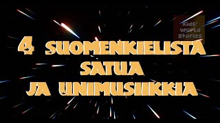 Neljä Suomenkielistä Satua ja Unimusiikkia suomenkielinensatu iltasatu äänikirja