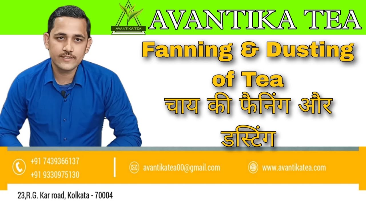 Fanning's & Dust of Tea and their grades Call us for more Information