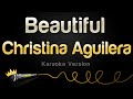 Christina Aguilera - Beautiful (Karaoke Version)