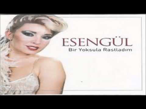 Esengül - Bir Yoksula Rastladım