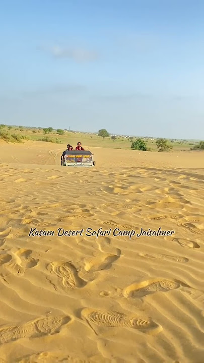 Desert Safari in Jaisalmer #samsanddunes #desertsafari #jaisalmer #kasamdesertsafaricamp