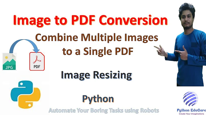 Image to PDF Conversion || Image Resizing || Combine Multiple image to a PDF file || Python Pillow