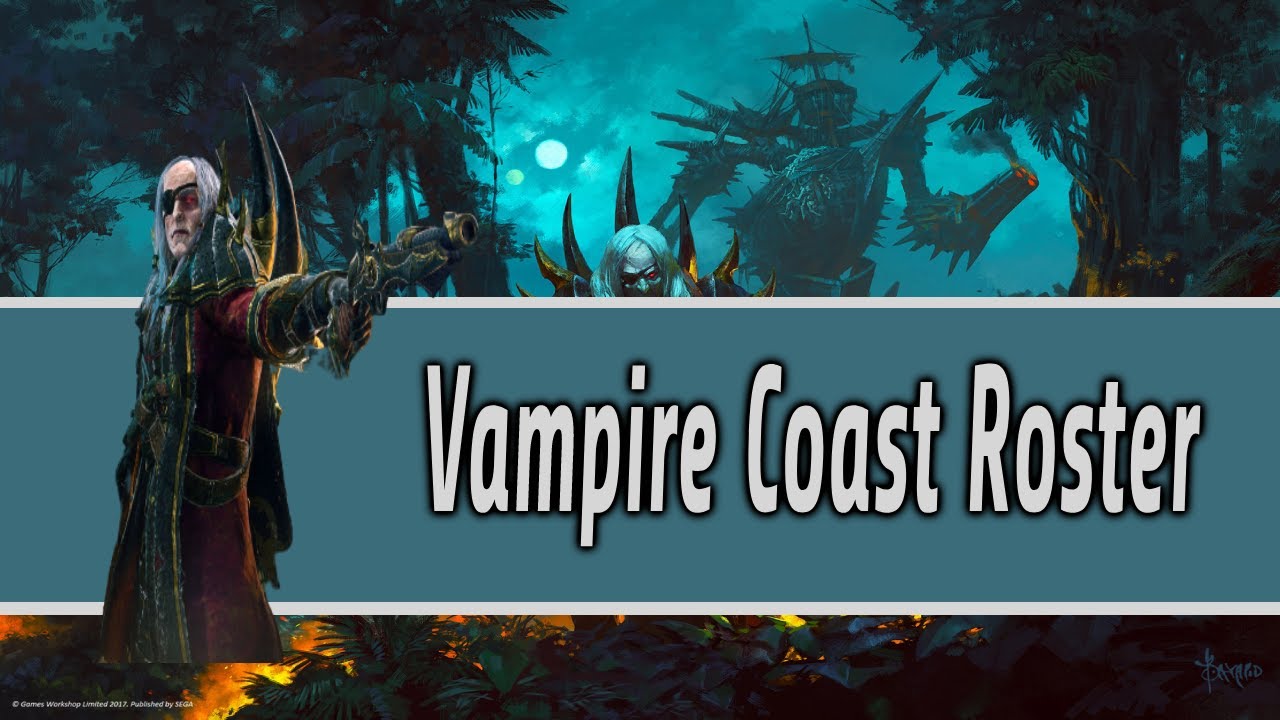 Vampire Coast Unit Roster Guide (UPDATED 2021) Total War Warhammer 2