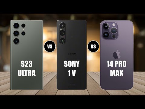 видео: Sony Xperia 1 V Vs iPhone 14 Pro Max Vs Samsung Galaxy S23 Ultra