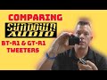 COMPARING THE SUNDOWN AUDIO BT R1 AND GT R1!