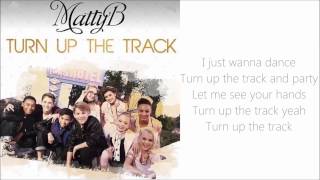 MattyB- Turn Up The Track Lyrics Resimi