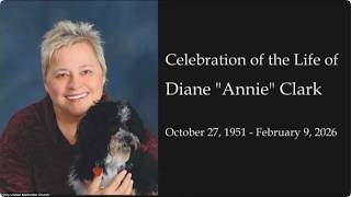Diane "Annie" Clark Celebration of Life, May 30, 2026