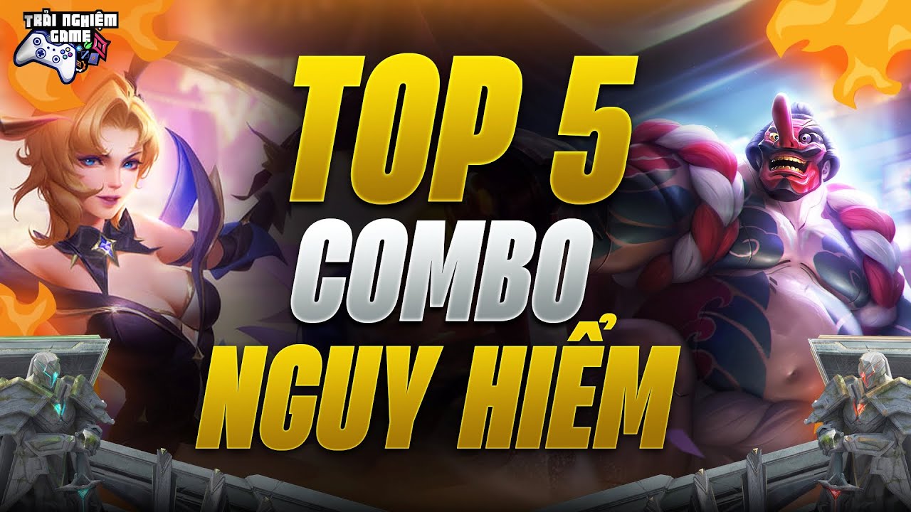 Top 5 Cặp Đôi Tướng Hủy Diệt Rank Liên Quân | Combo cặp đôi tướng mùa 21 TNG