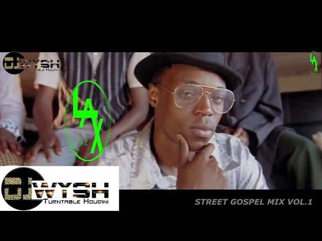 DJ WYSH - STREET GOSPEL GENGETONE MIX VOL.1 2020 [OFFICIAL INTRO] class=