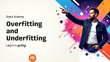 Overfitting and Underfitting | Bias and Variance Explained in Tamil