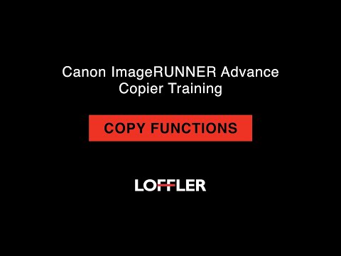 Canon ImageRUNNER Advance Training: Copy Functions