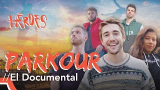 Héroes, el documental sobre PARKOUR