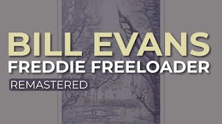 Bill Evans - Freddie Freeloader (Official Audio)