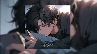 Nightcore - Closer