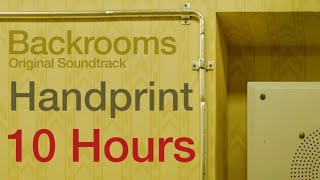 Backrooms OST - Handprint (10 Hours)