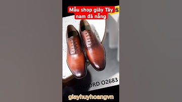 Mẫu shop giày Tây nam cao cấp tại Đà Nẵng #shorts