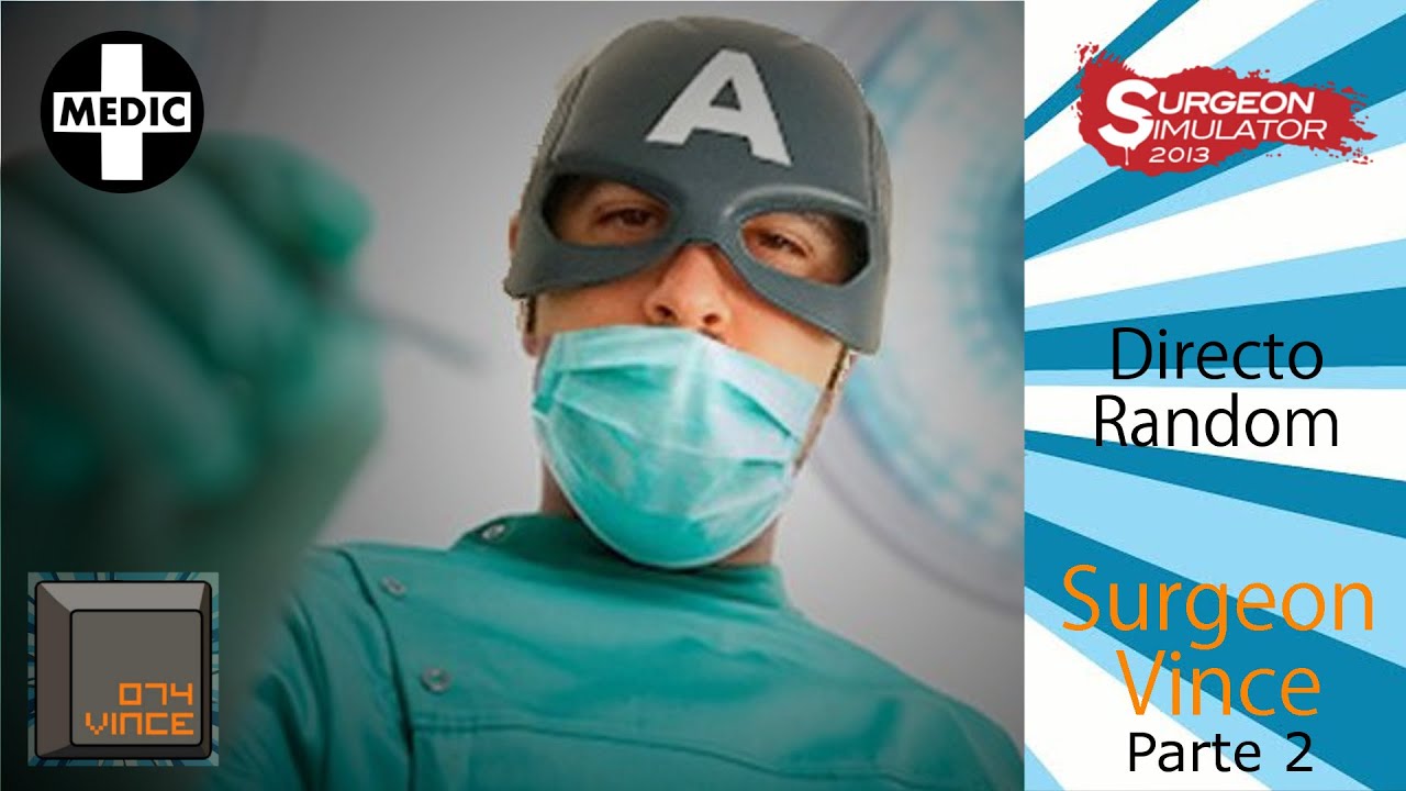 [ESP-ENG] Surgeon Simulator - Directo Random 
