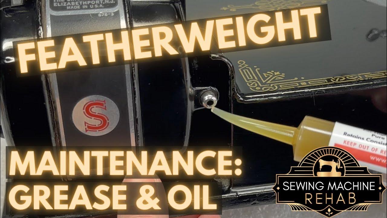 *UPDATED* Singer Featherweight Maintenance! Grease and Oil Restoration