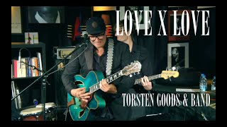 Video thumbnail of "Torsten Goods - Love X Love (George Benson)"