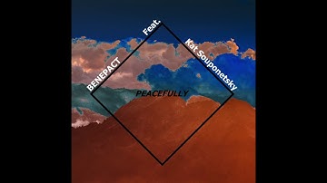 BENEPACT - Peacefully (feat. Kat Souponetsky)