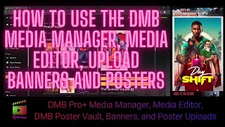 Tutorial on the DMB Pro+ Media Manager, DMB Media Editor, DMB Poster Vault, Banners and Posters. screenshot 4