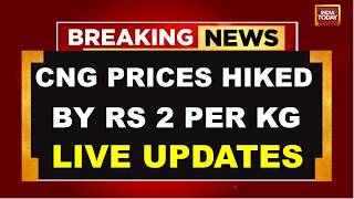 Fuel Price Hike News LIVE: CNG Prices Hiked Again | CNG Price Hiked By 2₹ | Breaking News | PM Modi