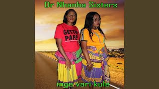 Dr Nhanha Sisters ninge Cini
