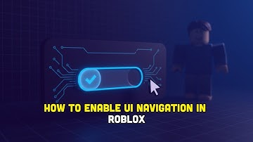 How to enable UI navigation in roblox?